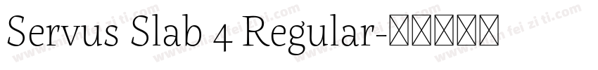 Servus Slab 4 Regular字体转换